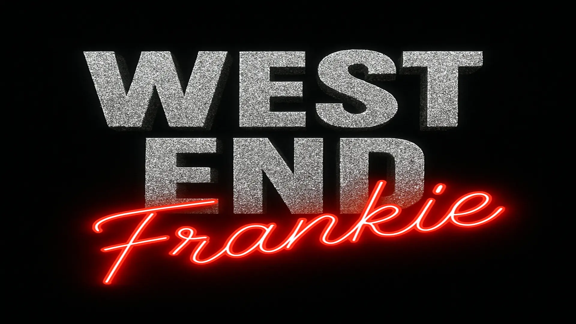 West End Frankie Hero